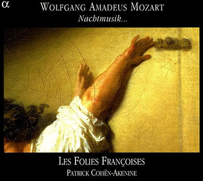 Patrick Cohen-Akenine, Le Folies Francaises - Mozart (1756-1791) Serenade.6, 13, Divertimento.15: Cohen-Akenine(Vn)Les Folies Francoises - Import CD