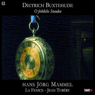 Hans-Joachim Mammel, Jean Tubéry, La Fenice - Buxtehude (1637-1707) O Frohliche Stunden: Tubery / La Fenice Mammel(T) - Import CD