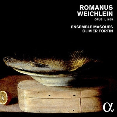 Olivier Fortin, Ensemble Mask - Weichlein, Romanus (1652-1706) Encaenia Musices 1695: Fortin / Ensemble Masques - Import CD