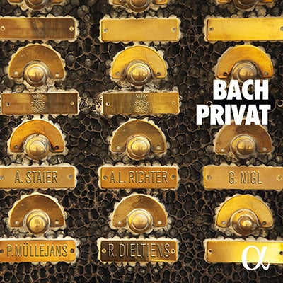 Georg Neagle, Andreas Staier, Anna Lucia Richter, Petra Müllejans, Roel Dieltiens - Bach (1685-1750) Privat-Bach Family Life: Staier(Cemb)Mullejans(Vn)Dieltiens(Vc)A.L.Richter(S)Nigl(Br) - Import CD