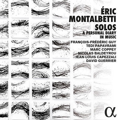 Various Artists - Montalbetti, Eric (1968-) Solos-A Personal Diary In Music: F-F.Guy Papavrami Coppey Baldeyrou Capezzali Guerrier - Import CD
