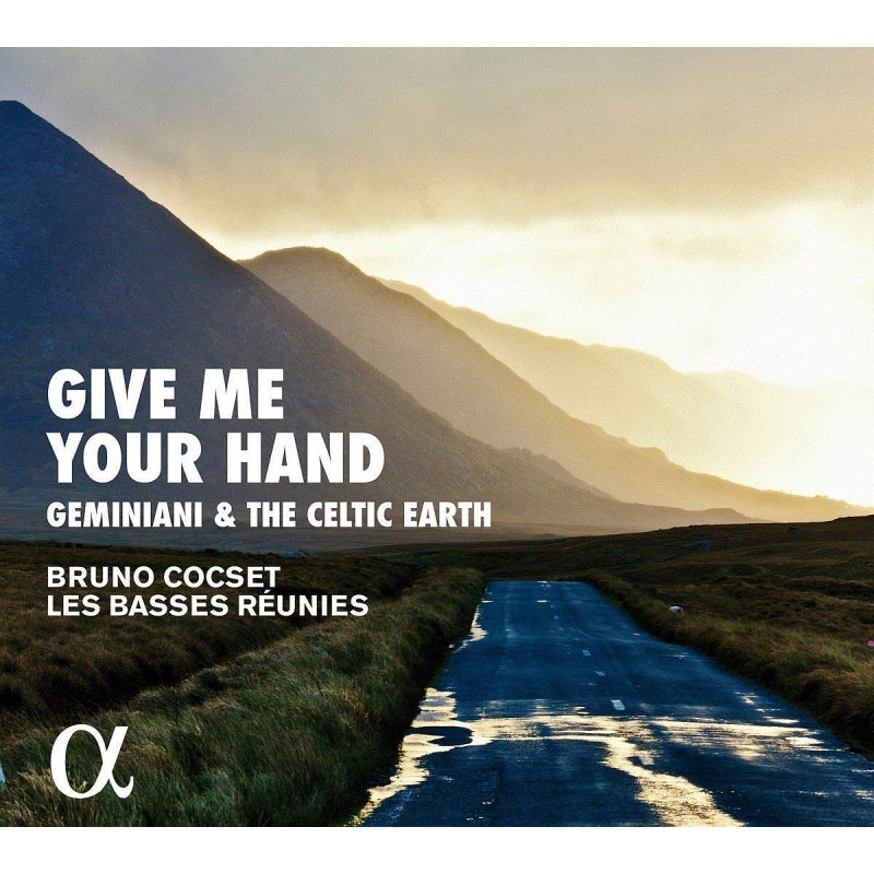 Bruno Cocset, Les Bacs Reunis -  Give Me Your Hand-Geminiani & The Celtic Earth: Cocset(Vc)Les Basses Reunies - Import CD