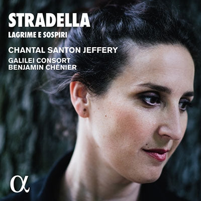 Chantal Santon-Jeffery, Bengjamin Sénier, Galileo Consort - Stradella, Alessandro (1644-1682) Lagrima E Sospiri-Arias: Chantal Santon Jeffery(S)Chenier / Galilei Consort - Import CD