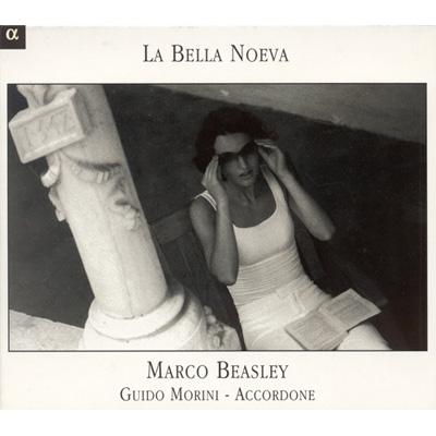 Accordone -  La Bella Noeva: Beasley(T), G.Morini / Accordone - Import CD