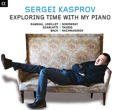Sergei Kasparov -  Sergei Kasprov: Exploring Time With My Piano - Import CD
