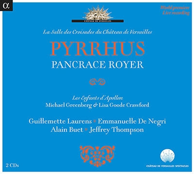 Michael Greenberg, Les Enfants d'Apollon - Royer (1705-1755) Pyrrhus: Greenberg / Les Enfants D'Apollon G-Crawford G.Laurens - Import 2 CD