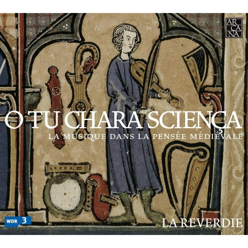 La Revélidi -  O Tu Chara Scienca: La Reverdie - Import CD