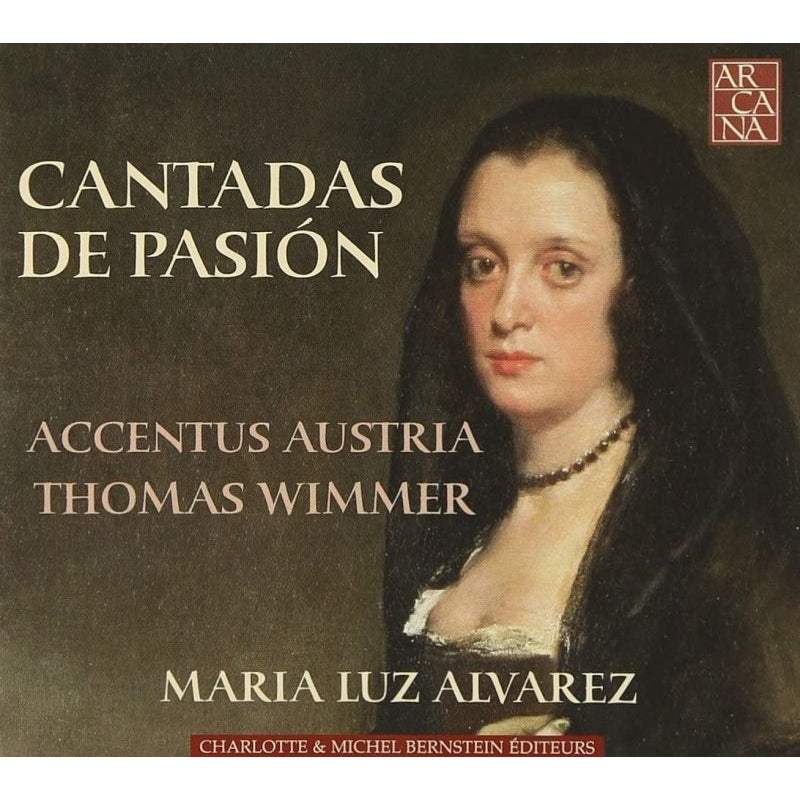Thomas Wimmer, Accentus Austria, Maria Luz Alvarez -  Cantadas De Pasion: Alvarez(S)Wimmer / Accentus Austr - Import CD