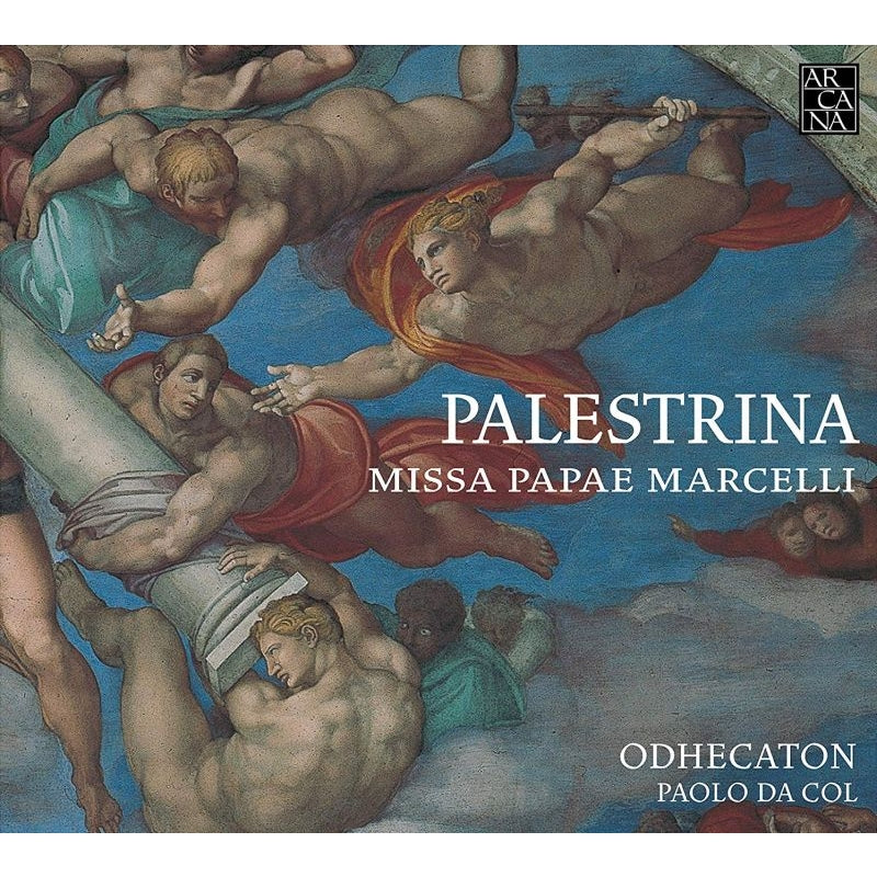 Paolo da Col, Odecaton - Palestrina (C.1525-1594) Missa Papae Marcelli: Da Col / Odhecaton - Import CD