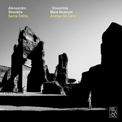 Ensemble Mare Nostrum - Stradella, Alessandro (1644-1682) Santa Edita: De Carlo / Ensembe Mare Nostrum Cangemi Aspromonte - Import CD