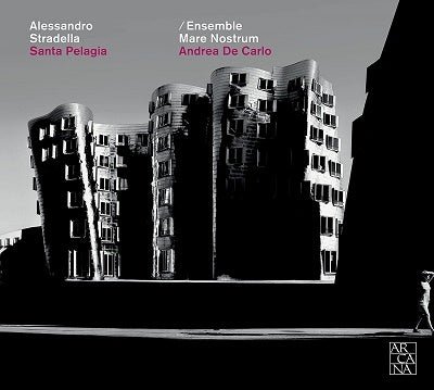Andrea De Carlo, Ensemble Mare Nostrum - Stradella, Alessandro (1644-1682) Santa Pelagia: A.De Carlo / Ensemble Mare Nostrum - Import CD
