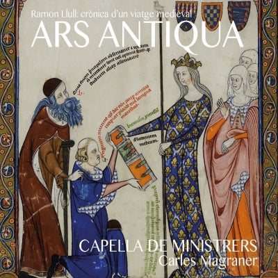 Carles Magraner, Capella de Ministrers - Llull, Ramon (1232-1315) Ars Antiqua: Magraner / Capella De Ministrers - Import CD