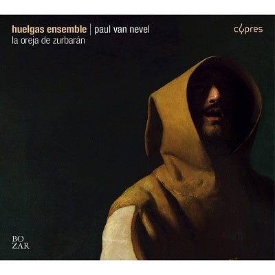 Paul van Nevel -  La Oreja De Zurbaran: P.Van Nevel / Huelgas Ensemble - Import CD