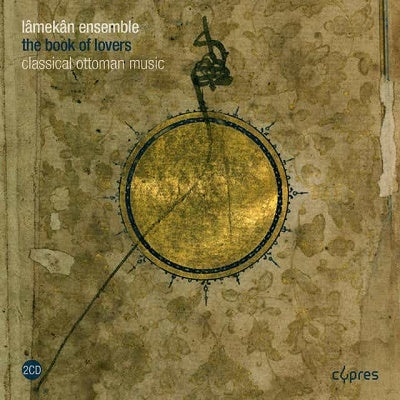Ramecan Ensemble -  The Book Of Lovers-Ottoman Music: Lamekan Ensemble - Import 2 CD