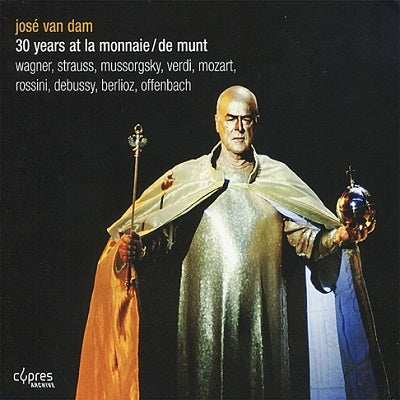 Joseph Van Dam, Jean-Louis Rassinfosse, Jean-Philippe Collard-Neven -  Jose Van Dam: 30 Years At La Monnaie De Munt (2Cd) - Import 2 CD