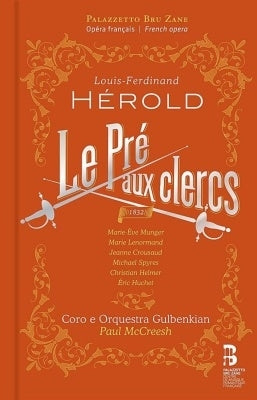 Paul McClish, Gulbenkian Orchestra, Marie-Yvonne Manga, Marie Renormand - Herold, Ferdinand (1791-1833) Le Pre Aux Clercs : Mccreesh / Gulbenkian Orchestra, Munger, Lenormand, Crousaud, Etc (2015 Stereo)(2Cd) - Import 2CD+BOOK