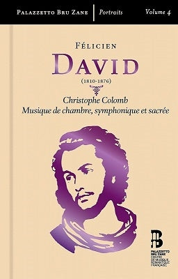 Hervé Niquet, François-Xavier Roth, Les Siècles Orchestra - David, Felicien (1810-1876) Christophe Colomb, Sym, 3, Etc: F-X.Roth / Les Siecles Niquet / Brussels Po Etc - Import 3CD+BOOK