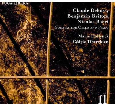 Marie-Alphonse-Nicolas-Joseph Dantan, also known as "Marie-Alank", and Cedric Thibert-Gégan. - Cello Sonata-debussy, Brittem, Bacri: Hallynck(Vc)Tiberghien(P) - Import CD