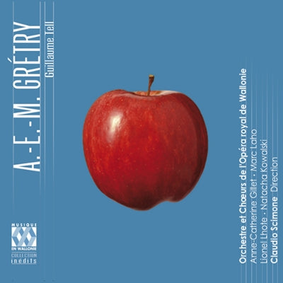Claudio Simone, Chorus of the Royal Opera of Wallonia - Gretry (1741-1813) Guillaume Tell : Scimone / Wallonie Royal Opera, M.Laho, Gillet, Lhote, Etc (2013 Stereo) - Import CD