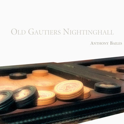 Anthony Burrells -  Old Gautiers Nightinghall-French & English Lute Music: A.Bailes - Import CD