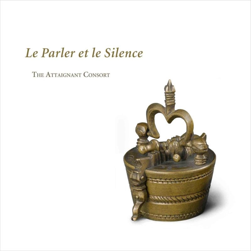 Atenyan Consort -  Le Parler Et Le Silence: N.North / The Attaignant Consort - Import CD