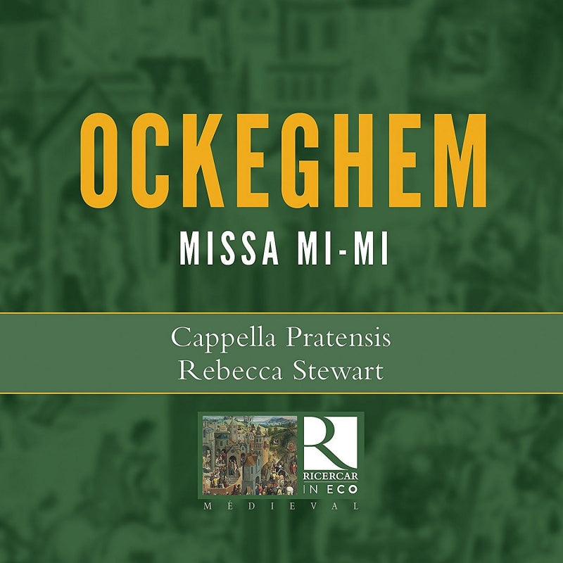 Rebecca Stewart - Ockeghem, Johannes (C.1410-1497) Missa Mi-Mi: R.Stewart / Cappella Pratensis - Import CD