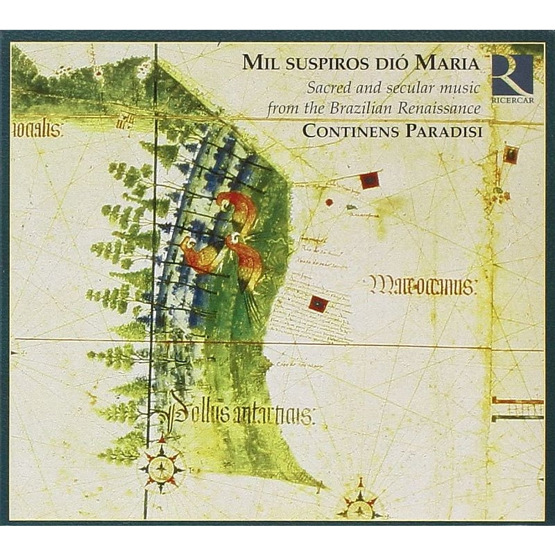 Contenance Paradis -  Mil Suspiros Dio Maria-From Brazilian Renaissance: Continens Paradisi - Import CD