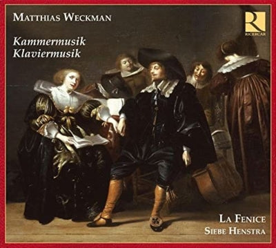La Fenice - Weckmann, Matthias (C.1616-1674) Chamber Works, Cembalo Works : Henstra, Ensemble La Fenice, Ricercar Consort (2Cd) - Import 2 CD