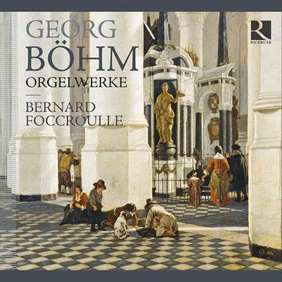 Bernard Foccroulle - Bohm, Georg (1661-1733) Organ Works: Foccroulle - Import CD