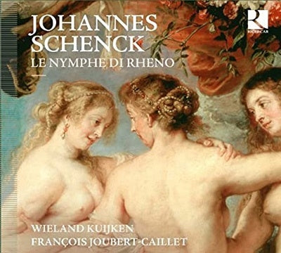 Schenck (1660-1712) - Le Nymphe Di Rheno(Slct): Joubert-caillet W.kuijken(Gamb) - Import CD