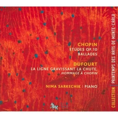 Nima Sarkeshik - Chopin (1810-1849) Etudes Op.10, Ballades, Dufourt : Scharkechik - Import CD