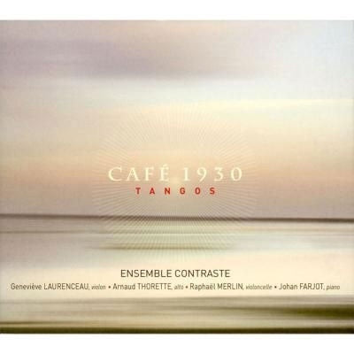 Ensemble Contraste, Carine Deé, Pierre Genisson, Deborah Nemtanu, Sarah Nemtanu. -  Cafe 1930 Tangos : Ensemble Contraste - Import CD