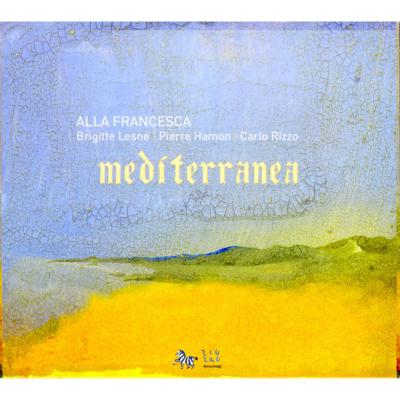 Brigitte Lahaie, Ara Francesca -  Mediterranea -Troubadour Songs : Alla Francesca - Import CD