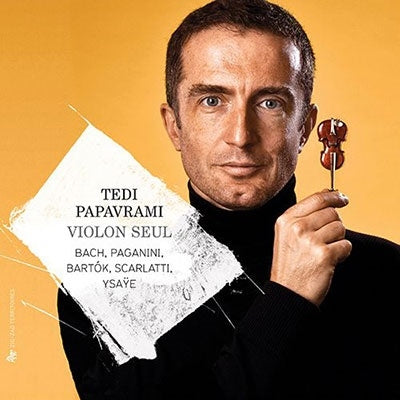 Teddy Pappavrami - Unaccompanied Violin Works - J.S. Bach, Bartok, Paganini, Scarlatti - Import 6 CD