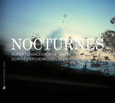 Rupert Charlesworth, Edwiges Hirschendorfer -  Nocturnes-Music For Voice & Piano: Charlesworth(T)E.Herchenroder(P) - Import CD