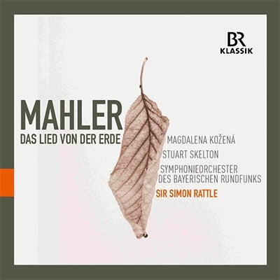Simon Rattle, Bavarian Radio Symphony Orchestra, Magdalena Kožená, Stuart Skelton - Mahler (1860-1911) Das Lied Von Der Erde : Simon Rattle / Bavarian Radio Symphony Orchestra, Kozena, Skelton - Import CD
