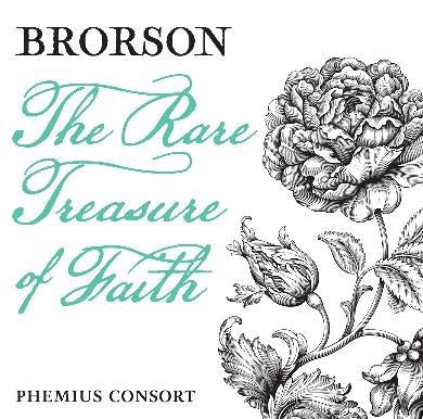 Pemius Consort -  Brorson-The Rare Treasure Of Faith: Phemius Consort - Import CD