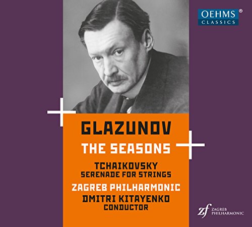 Glazunov (1865-1936) - Glazunov The Seasons, Tchaikovsky Serenade for Strings : Dmitri Kitayenko / Zagreb Philharmonic - Import CD