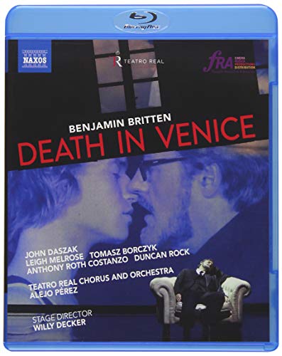 Britten (1913-1976) - Death in Venice : Decker, Alejo Perez / Teatro Real de Madrid, Daszak, Anthony, Roth, Costanzo, Borczyk, Melrose (2014 Stereo) - Import Blu-ray Disc
