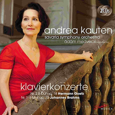 Andrea Kauten - Goetz Piano Concerto No.2, Brahms Piano Concerto No.1 - Import 2 CD