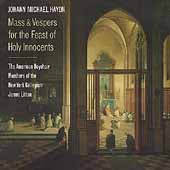 James Ritten, American Boychoir, New York Collegium - Haydn, Michael (1737-1806) Mass & Vespers For The Feast Ofholy Innocents: Litton / American Boychoir - Import CD