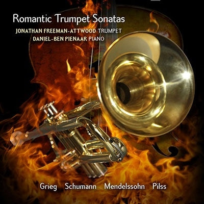 Jonathan Freeman-Atwood and Daniel Ben-Pienaar. - Romantic Trumpet Sonatas ~ Grieg, Schumann, Mendelssohn, and Pils. - Import SACD Hybrid
