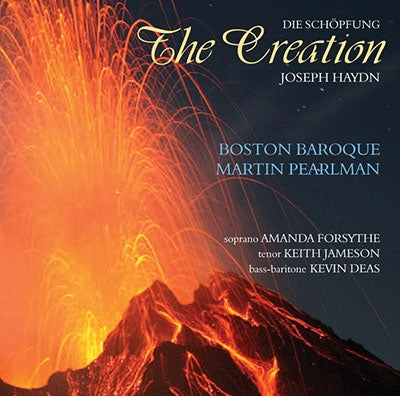 Haydn (1732-1809) - Die Schopfung(English): M.Pearlman / Boston Baroque, Forsythe, Jameson, Deas (2SACD)(Hybrid) - Import 2 SACD Hybrid