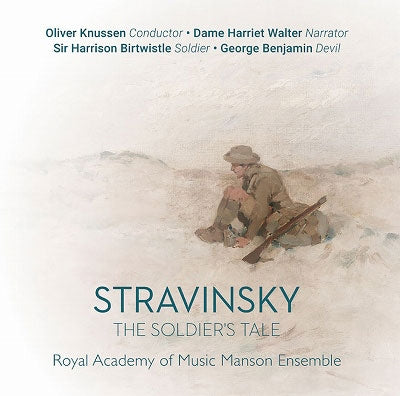 Stravinsky (1882-1971) - Stravinsky L'Histoire de Soldat, Birtwistle, etc : Oliver Knussen / Royal Academy of Music Manson Ensemble, Harriet Walter, Birtwistle, etc - Import CD