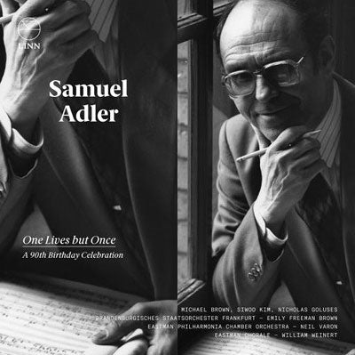 Various Artists - Adler, Samuel (1928-) One Lives But Once -A 90Th Birthday Celebration : Emily Freeman Brown / Etc (3Cd) - Import 3 CD