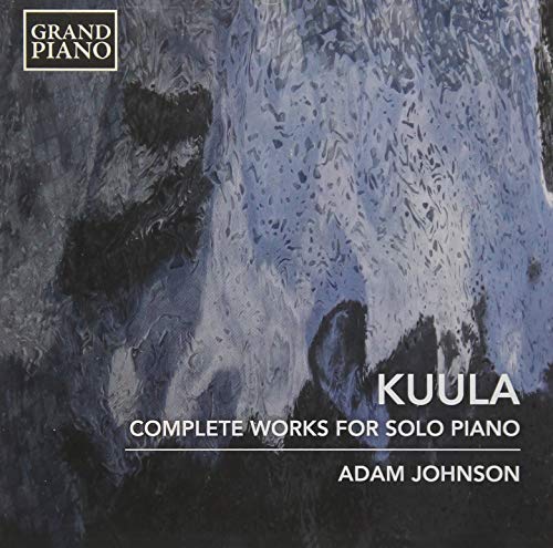 Kuula(1883-1918) - Complete Piano Works : Adam Johnson - Import CD