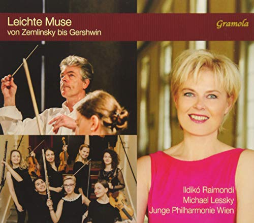 Ildiko Raimondi, Michael Leski, Vienna Jungen Philharmonic Orchestra - Leichte Muse -von Zemlinsky bis Gershwin : Ildiko Raimondi(S)Lessky / Wien Junge Philharmonic - Import CD