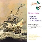 Steven Darlington, Oxford Chamber Orchestra, Oxford Christ Church Choir, Patricia Rosario, Anne Schwanewilms - Grier , Francis (1955-) Around The Curve Of The World: Darlington / Oxford Univ.Co - Import CD
