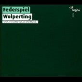 Fidel Spiel -  Federspiel: Wolperting - Import CD