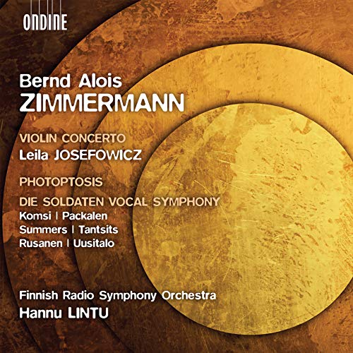 Zimmermann, Bernd Alois (1918-70) - Violin Concerto, Photoptosis, Die Soldaten Vocal Symphony: Josefowicz(Vn)Lintu / Finnish Rso Etc - Import CD